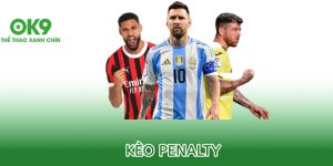 Kèo Penalty OK9