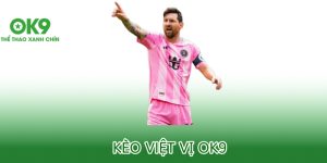 kèo việt vị ok9