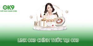 link ok9 chính thức 2026